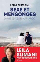 Sexe et mensonges : la vie sexuelle au Maroc / Leila Slimani | Slimani, Leïla