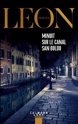 Minuit sur le canal San Boldo / Donna Leon | Leon, Donna - écrivain américain