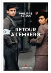 Retour à Lemberg / Philippe Sands | Sands, Philippe