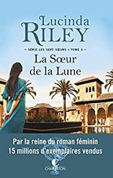 La soeur de la lune : Tiggy / Lucinda Riley | 