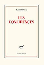 Les confidences / Marie Nimier | Nimier, Marie