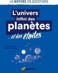 L'univers infini des planètes... et des étoiles | Debroise, Anne. Auteur