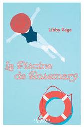 La piscine de Rosemary / Libby Page | Page, Libby
