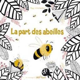 La part des abeilles | Pog. Auteur