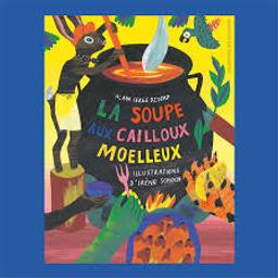 La soupe aux cailloux moelleux | Dzotap, Alain Serge. Auteur