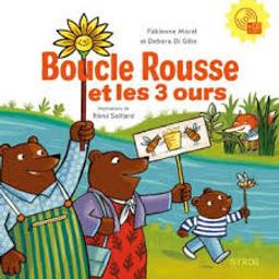 Boucle Rousse et les 3 [trois] ours | Morel, Fabienne. Auteur