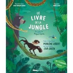 Le livre de la jungle : Livre avec CD + flashcode | Kipling, Rudyard - écrivain anglais. Auteur