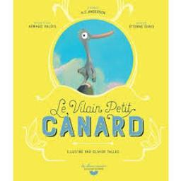 Le vilain petit canard : Livre avec CD | Andersen, Hans Christian - écrivain danois. Auteur