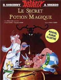 Astérix: Le secret de la potion magique : L'album du film | Gay, Olivier. Auteur