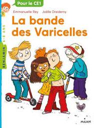 La bande des varicelles | Rey, Emmanuelle. Auteur