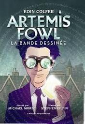 Artemis Fowl : la bande dessinée / Eoin Colfer | Colfer, Eoin - écrivain anglais. Auteur
