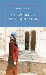 La brodeuse de Winchester : [roman] / Tracy Chevalier | Chevalier, Tracy