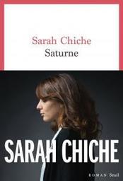 Saturne / Sarah Chiche | Chiche, Sarah