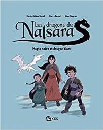 Magie noire et dragon blanc : En BD | Delval, Marie-Hélène. Auteur