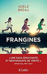 Frangines : roman / Adèle Bréau | Bréau, Adèle