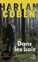 Dans les bois | Coben, Harlan - écrivain américain