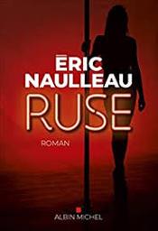 Ruse | Naulleau, Eric