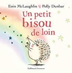 Un petit bisou de loin | Mac Laughlin, Eoin. Auteur