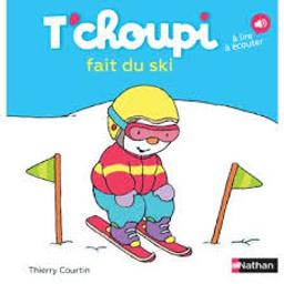 T'choupi fait du ski | Courtin, Thierry. Auteur