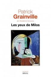 Les yeux de Milos : roman | Grainville, Patrick