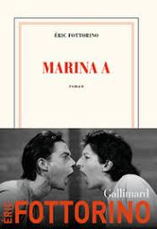 Marina A. / Eric Fottorino | Fottorino, Eric