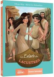 Les enfants des Lacustres | May, Olivier