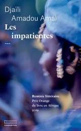 Les impatientes : roman / Djaïli Amadou Amal | Amadou Amal, Djaïli