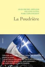 La poudrière | Décugis, Jean-Michel