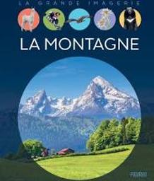 La montagne | Vandewiele, Agnès. Auteur