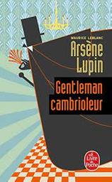 Arsène Lupin gentleman cambrioleur / Maurice Leblanc ; préface de Pierre Lazareff | Leblanc, Maurice