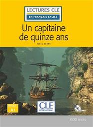 Un capitaine de quinze [15] ans : [apprentissage du français, A1] / Jules Vernes ; adapté en français facile par Brigitte Faucard-Martinez | Verne, Jules
