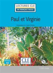 Paul et Virgine : [apprentissage du français, A2] / Bernardin de Saint-Pierre ; adapté en français facile par Elyette Roussel | Bernardin de Saint-Pierre, Jacques-Henri