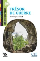 Trésor de guerre : [apprentissage du français, A2.1] / Dominique Renaud | Renaud, Dominique