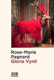 Gloria Vynil / Rose-Marie Pagnard | Pagnard, Rose-Marie - écrivain jurassien