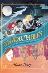 La fabuleuse histoire de cinq [5] orphelins inadoptables | Tooke, Hana - écrivain anglais. Auteur