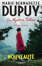 Au-delà du temps / Marie-Bernadette Dupuy | Dupuy, Marie-Bernadette