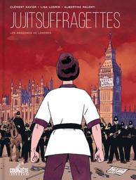 Jujitsuffragettes : les Amazones de Londres | Lugrin, Lisa. Illustrateur