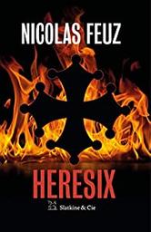 Heresix / Nicolas Feuz | Feuz, Nicolas - écrivain suisse romand