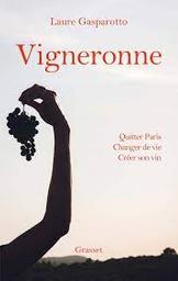 Vigneronne | Gasparotto, Laure