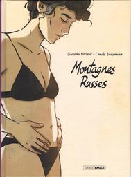 Montagnes russes / scénario Gwénola Morizur ; dessins & couleurs Camille Benyamina | Benyamina, Camille. Illustrateur