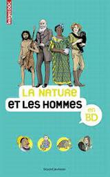 La nature et les hommes en BD | Figueras, Emmanuelle. Auteur