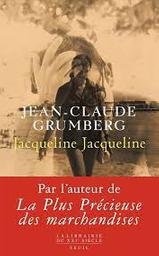 Jacqueline Jacqueline | Grumberg, Jean-Claude