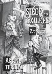 Le siège des exilées | Torikai, Akane
