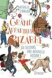 Au secours, une nouvelle voisine ! | Dufaux-Stragier, Nathalie. Auteur