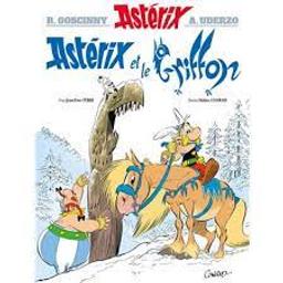 Astérix et le Griffon / illustrateur Didier Conrad, scénariste Jean-Yves Ferri | Conrad, Didier. Illustrateur