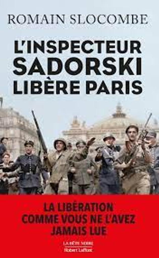 L'inspecteur Sadorski libère Paris | 