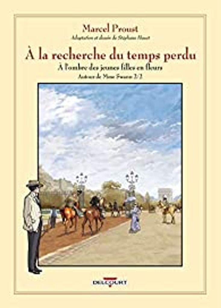 Autour de Mme Swann : [2/2] / Marcel Proust ; adaptation et dessin Stéphane Heuet | 
