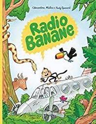 Radio Banane | Mélois, Clémentine. Auteur