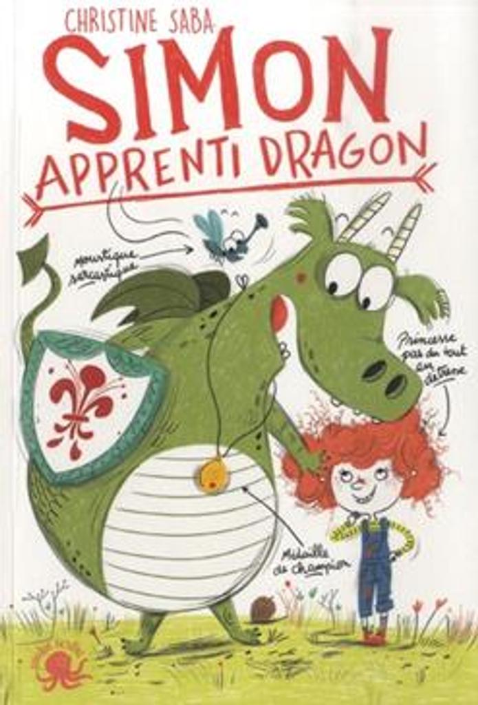 Simon : apprenti dragon / Christine Saba ; illustrations: Francesca Carabelli | 