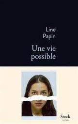 Une vie possible | Papin, Line